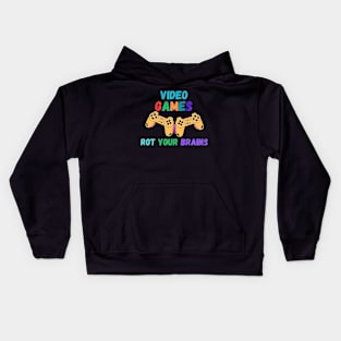 video games rot your brains Kids Hoodie